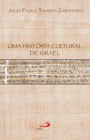 Capa do livro "Uma História Cultural de Israel" (Crédito: Reprodução)